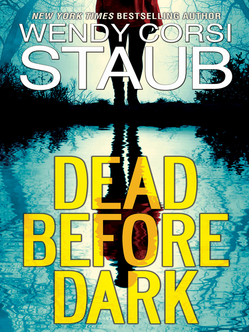 Title details for Dead Before Dark by Wendy Corsi Staub - Wait list